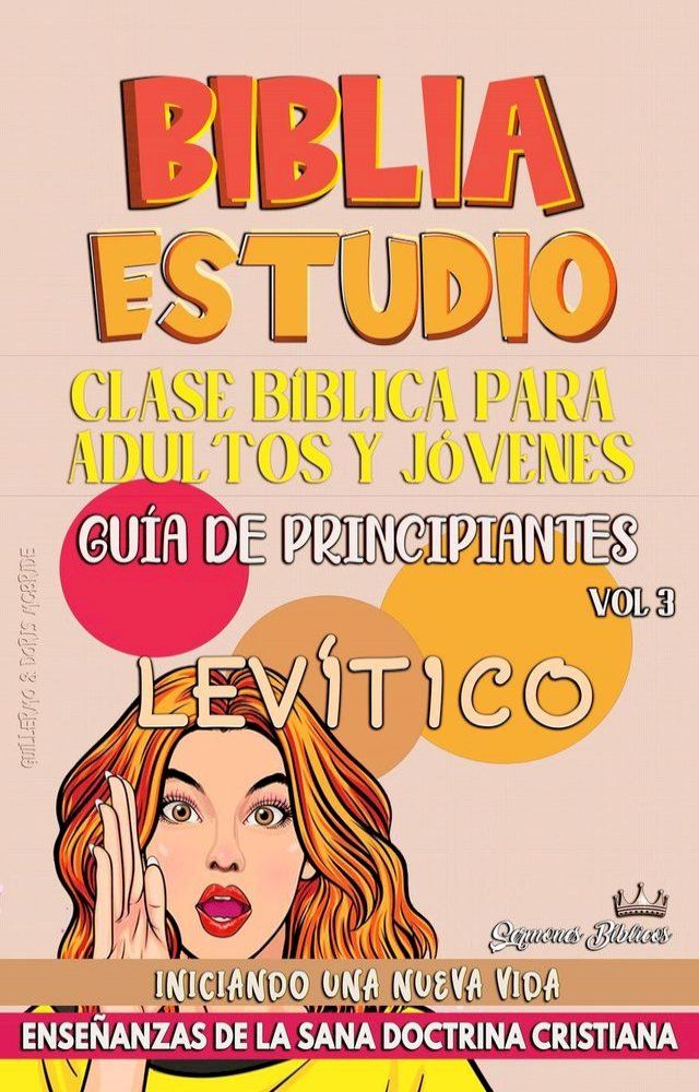  Clase Bíblica para Jóvenes y Adultos: Guía de Principiantes: Levítico(Kobo/電子書)