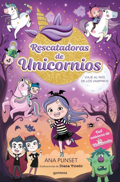 Rescatadoras de Unicornios 5 - Viaje al pa&iacute;s de los vampiros(Kobo/電子書)