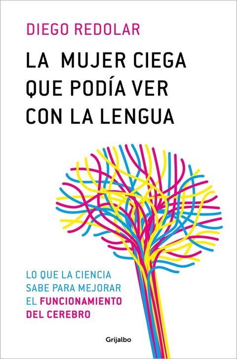 La mujer ciega que pod&iacute;a ver con la lengua(Kobo/電子書)