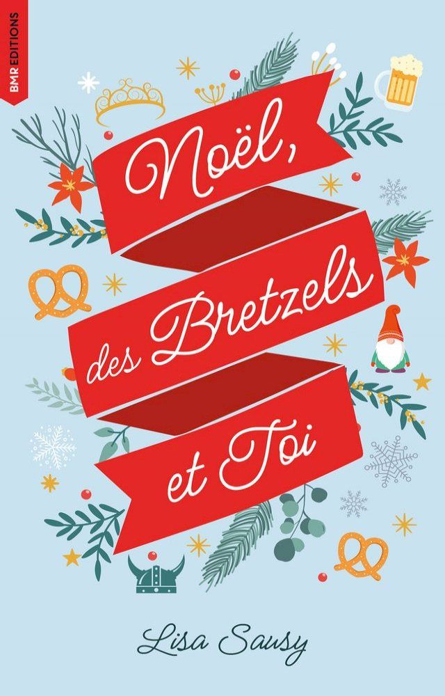  Noël, des bretzels et toi(Kobo/電子書)