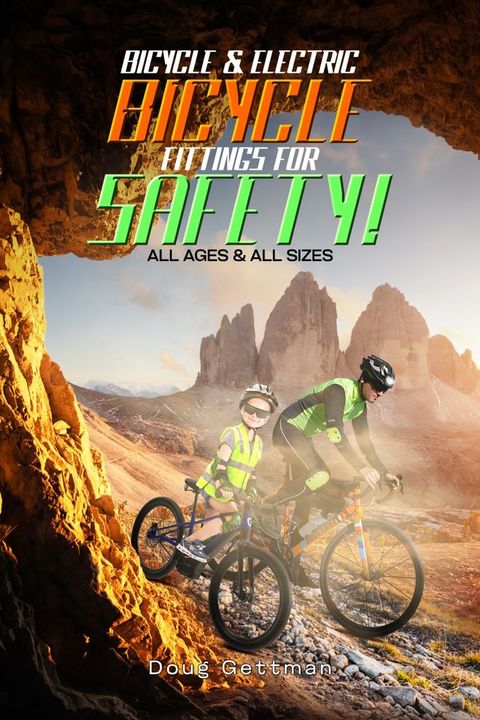 Bicycle & Electric Bicycle Fittings For SAFETY!(Kobo/電子書)