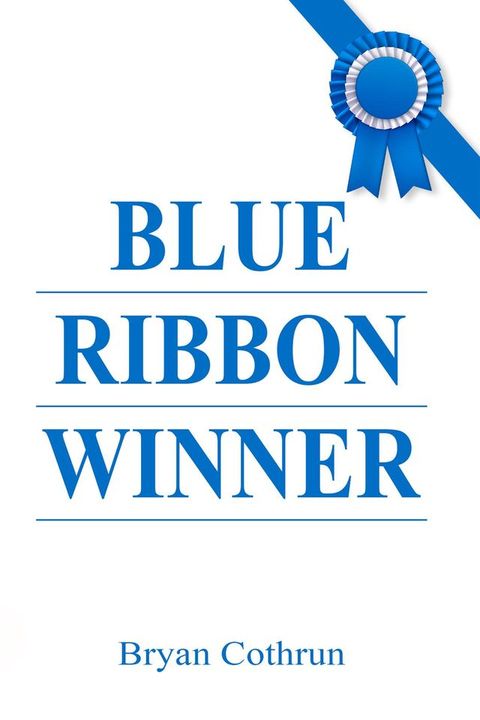 Blue Ribbon Winner(Kobo/電子書)