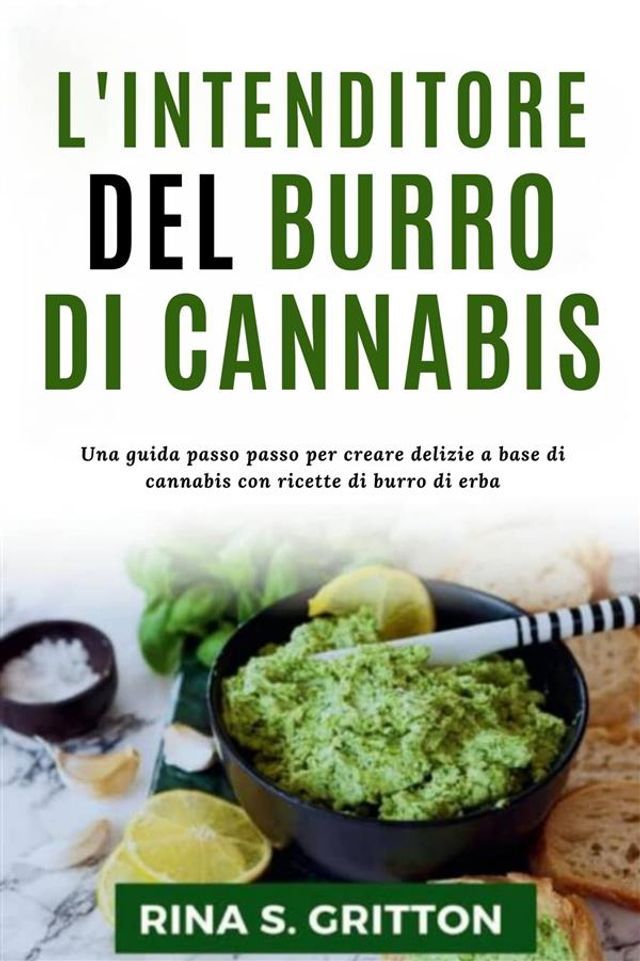  L'intenditore del burro di cannabis(Kobo/電子書)