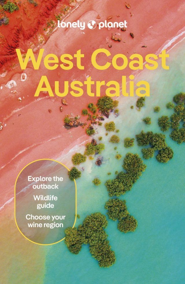  Lonely Planet West Coast Australia(Kobo/電子書)