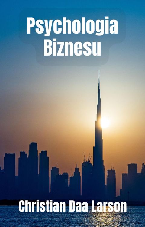 Psychologia Biznesu(Kobo/電子書)