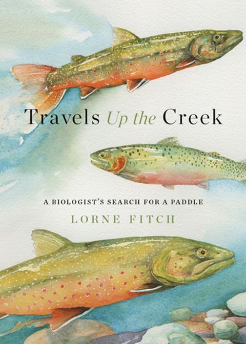 Travels Up the Creek(Kobo/電子書)