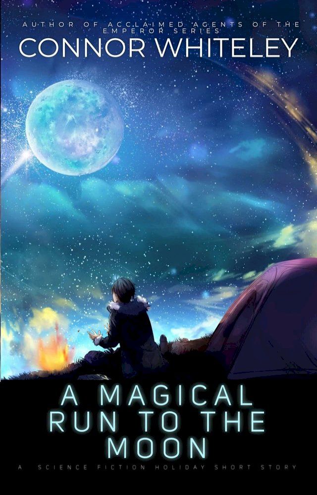  A Magical Run To The Moon(Kobo/電子書)