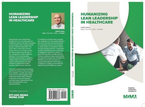 HUMANIZING LEAN LEADERSHIP IN HEALTHCARE HOW LEAN SIX SIGMA CAN IMPROVE WORKPLACE EFFICIENCY AND ENHANCE PATIENT OUTCOMES(Kobo/電子書)