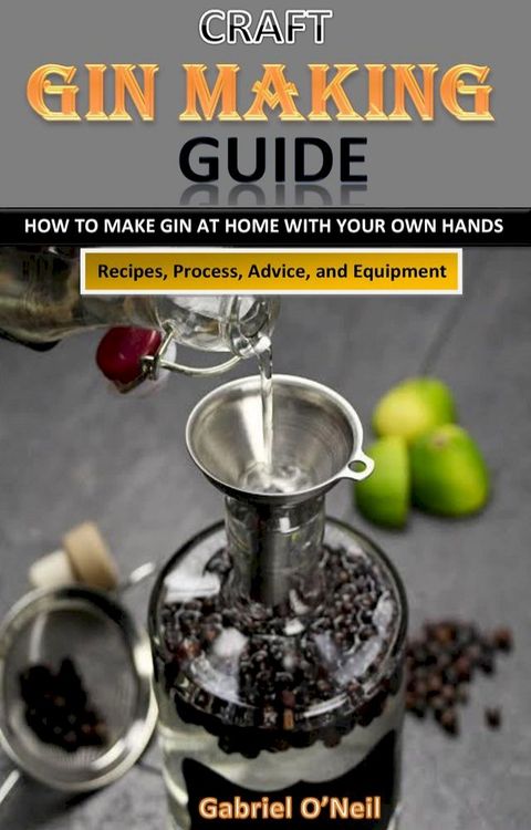 CRAFT GIN MAKING GUIDE(Kobo/電子書)