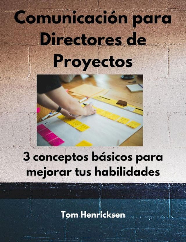  Comunicaci&oacute;n para Directores de Proyectos(Kobo/電子書)