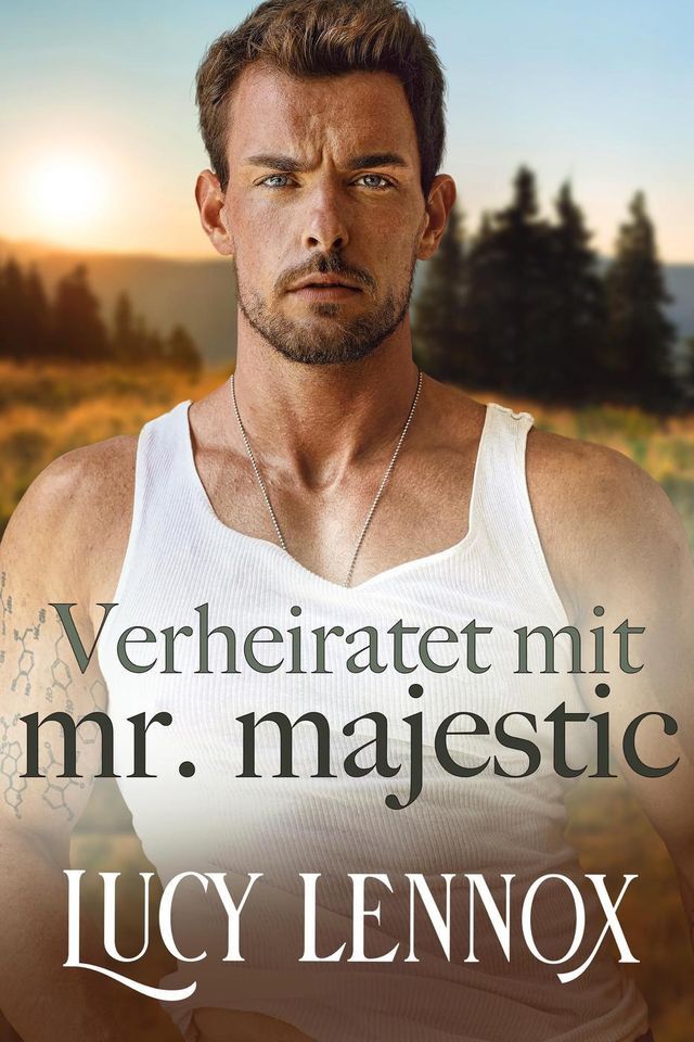  Verheiratet mit Mr. Majestic(Kobo/電子書)