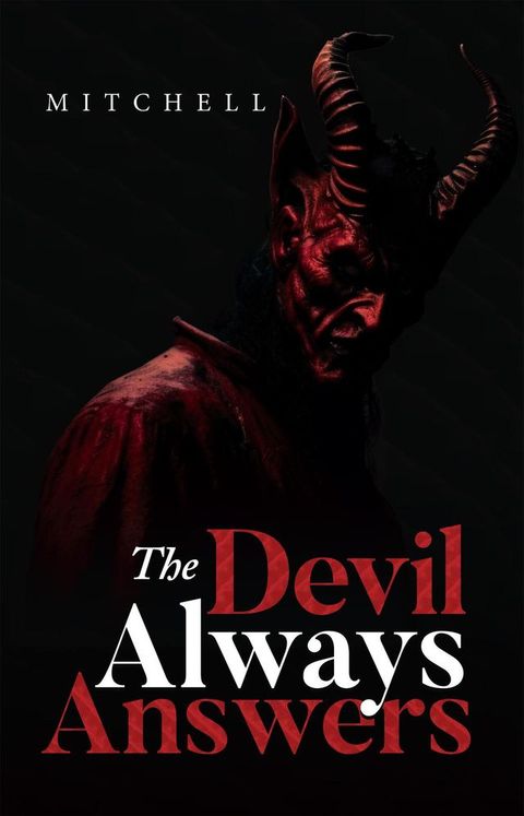 The Devil Always Answers(Kobo/電子書)