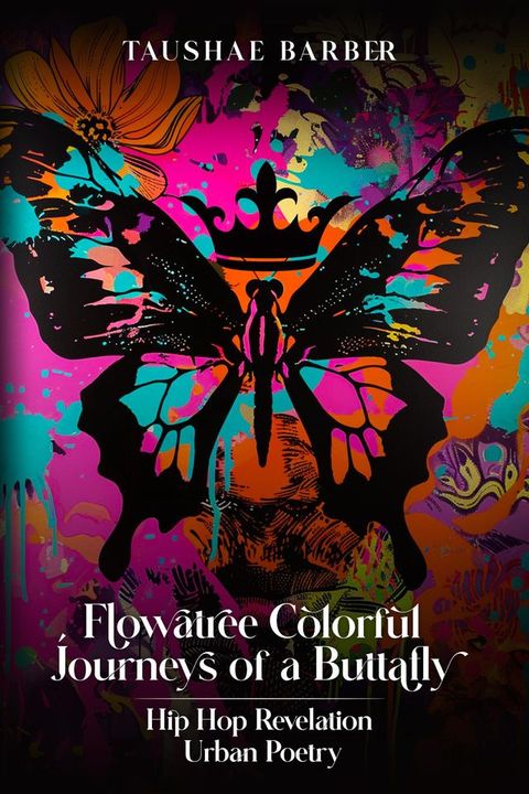 FLOWATREE COLORFUL JOURNEYS OF A BUTTAFLY(Kobo/電子書)