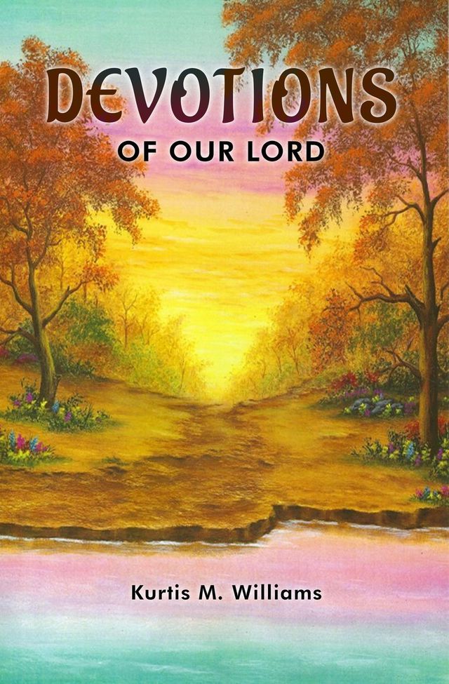  DEVOTIONS OF OUR LORD(Kobo/電子書)