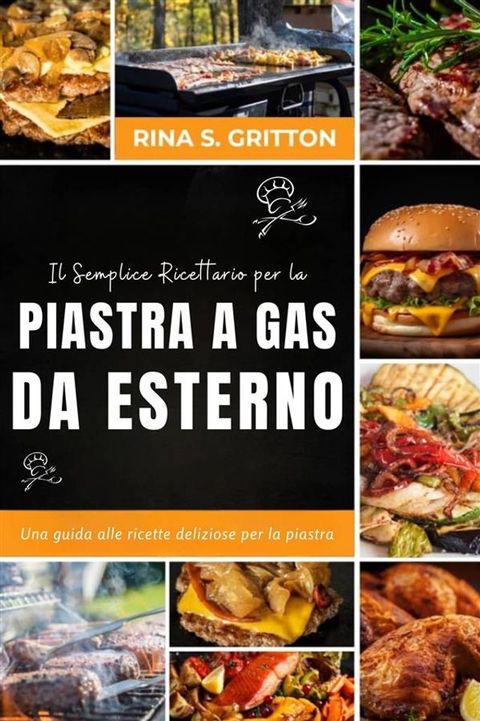 Il semplice ricettario per la piastra a gas da esterno(Kobo/電子書)