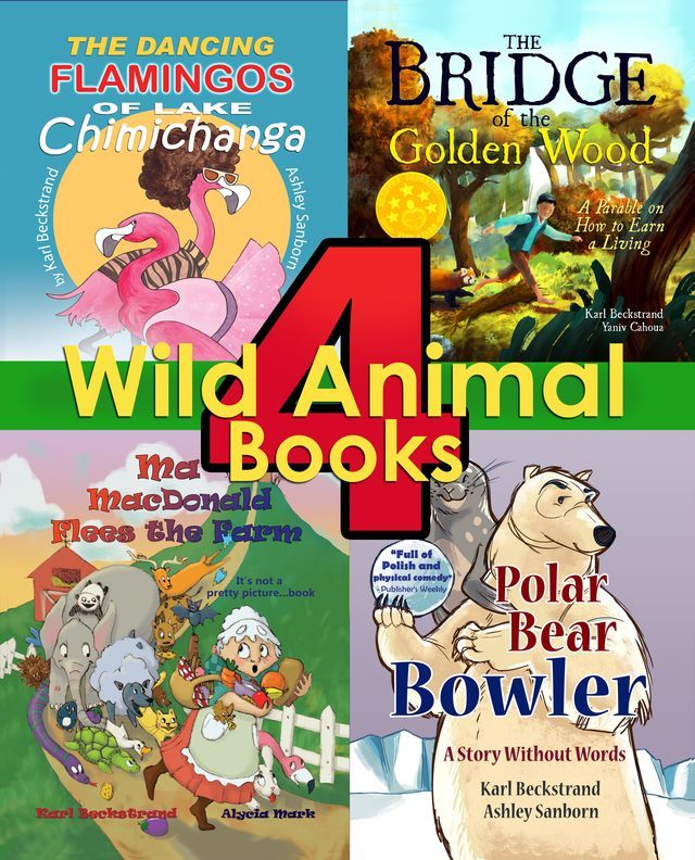  4 Wild Animal Books for Kids: Getting Along Outside the Zoo(Kobo/電子書)