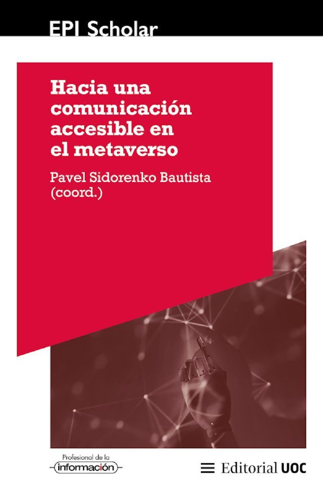  Hacia una comunicaci&oacute;n accesible en el metaverso(Kobo/電子書)