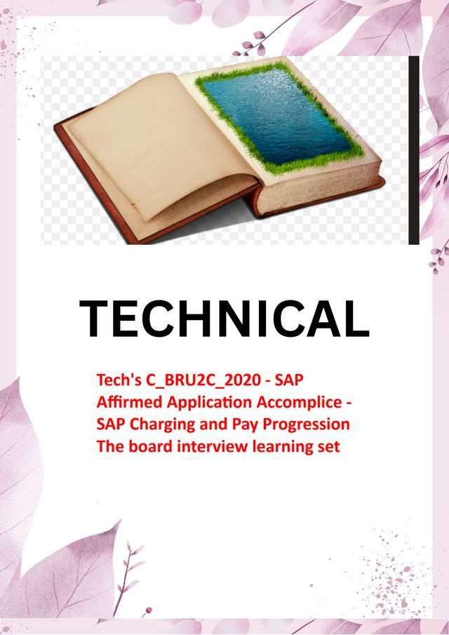  Tech's C_BRU2C_2020 - SAP Affirmed Application Accomplice - SAP Charging and Pay Progression The board interview learning set(Kobo/電子書)