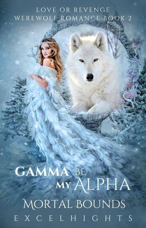 Gamma Be My Alpha(Kobo/電子書)