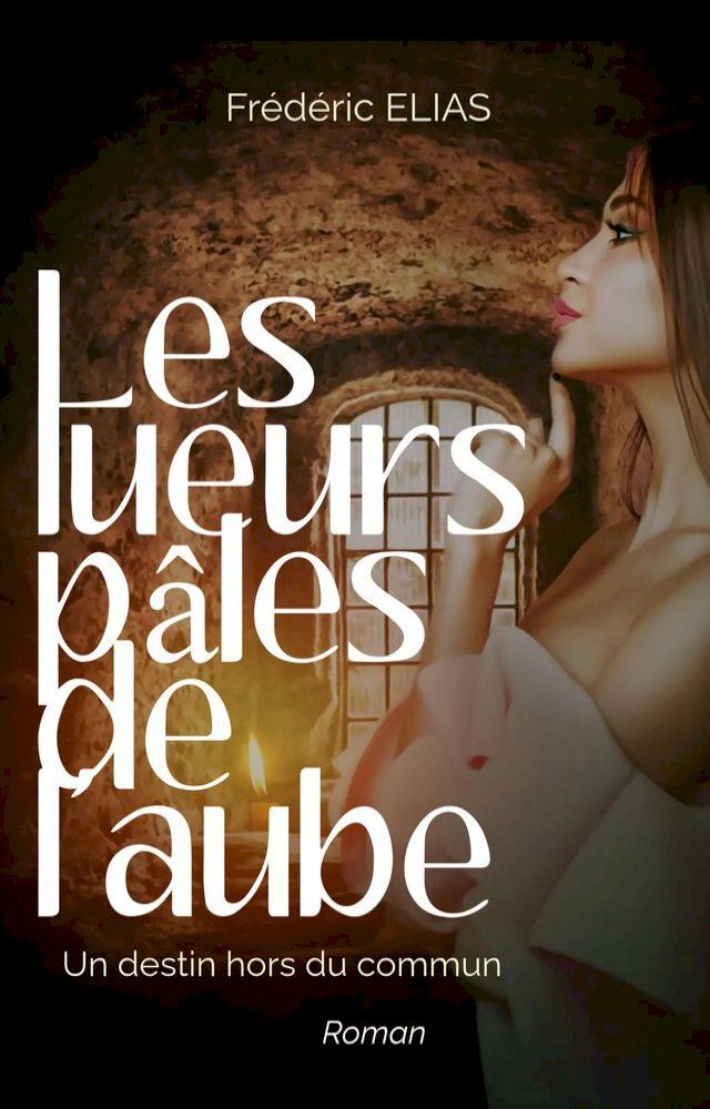  Les lueurs pâles de l'aube(Kobo/電子書)