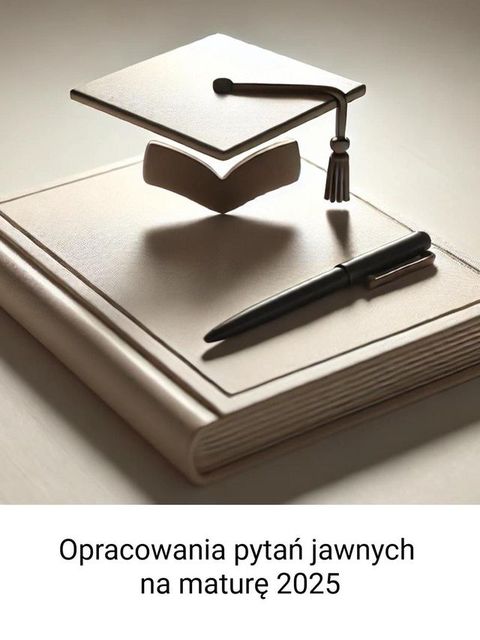 Opracowania pytań jawnych na maturę 2025(Kobo/電子書)