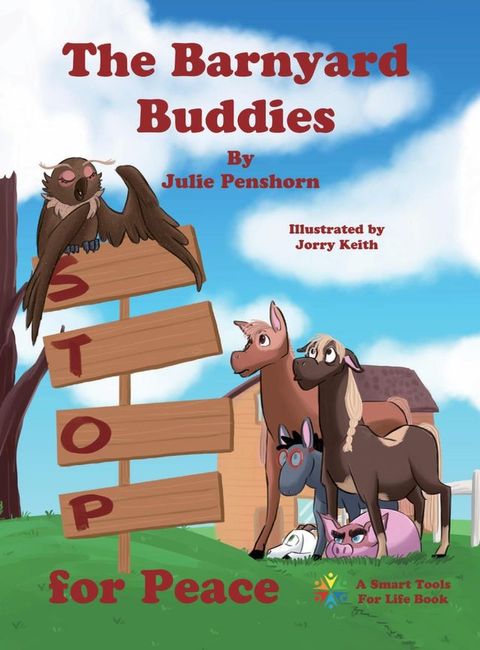 The Barnyard Buddies STOP for Peace(Kobo/電子書)