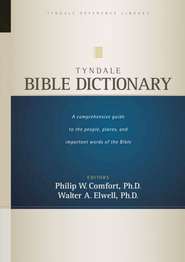  Tyndale Bible Dictionary(Kobo/電子書)