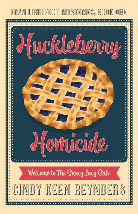 Huckleberry Homicide(Kobo/電子書)