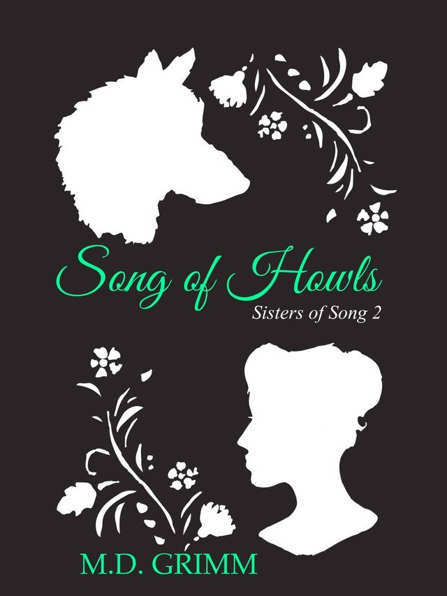  Song of Howls (Sisters of Song 2)(Kobo/電子書)