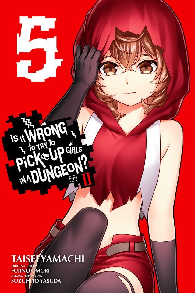  Is It Wrong to Try to Pick Up Girls in a Dungeon? II, Vol. 5 (manga)(Kobo/電子書)