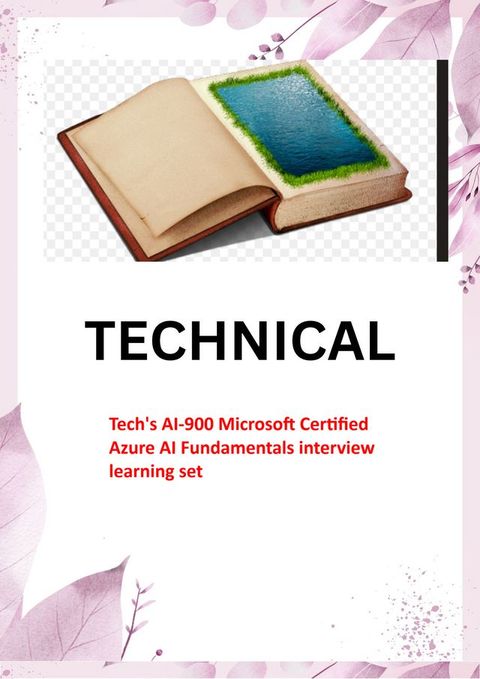 Tech's AI-900 Microsoft Certified Azure AI Fundamentals interview learning set(Kobo/電子書)