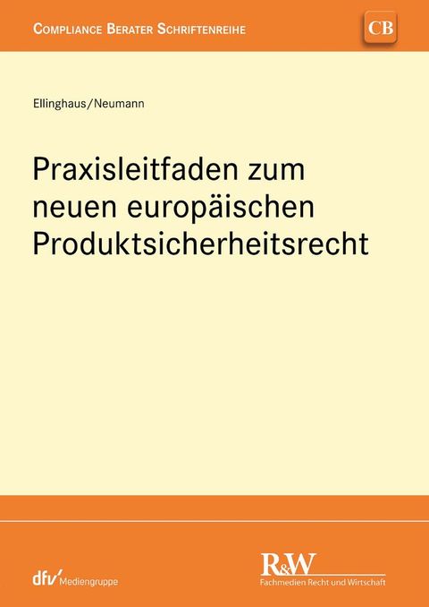 Praxisleitfaden zum neuen europäischen Produktsicherheitsrecht(Kobo/電子書)