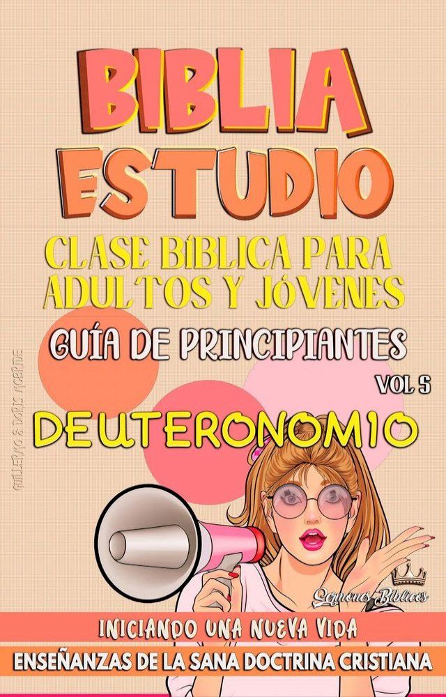  Clase Bíblica para Jóvenes y Adultos: Guía de Principiantes: Deuteronomio(Kobo/電子書)