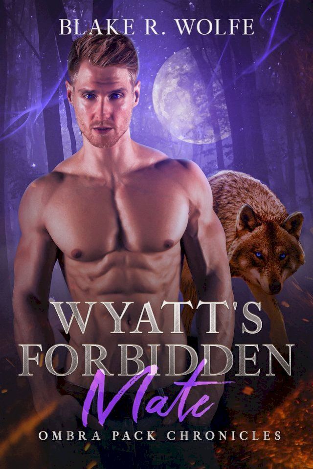  Wyatt's Forbidden Mate(Kobo/電子書)