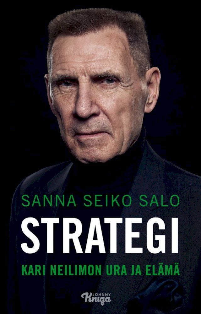  Strategi – Kari Neilimon ura ja elämä(Kobo/電子書)