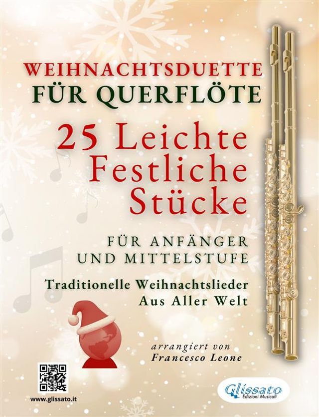  Weihnachtsduette für Querflöte – 25 Leichte Festliche Stücke für Anfänger und Mittelstufe(Kobo/電子書)