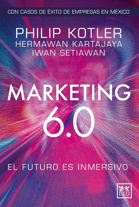 Marketing 6.0 Versión México(Kobo/電子書)