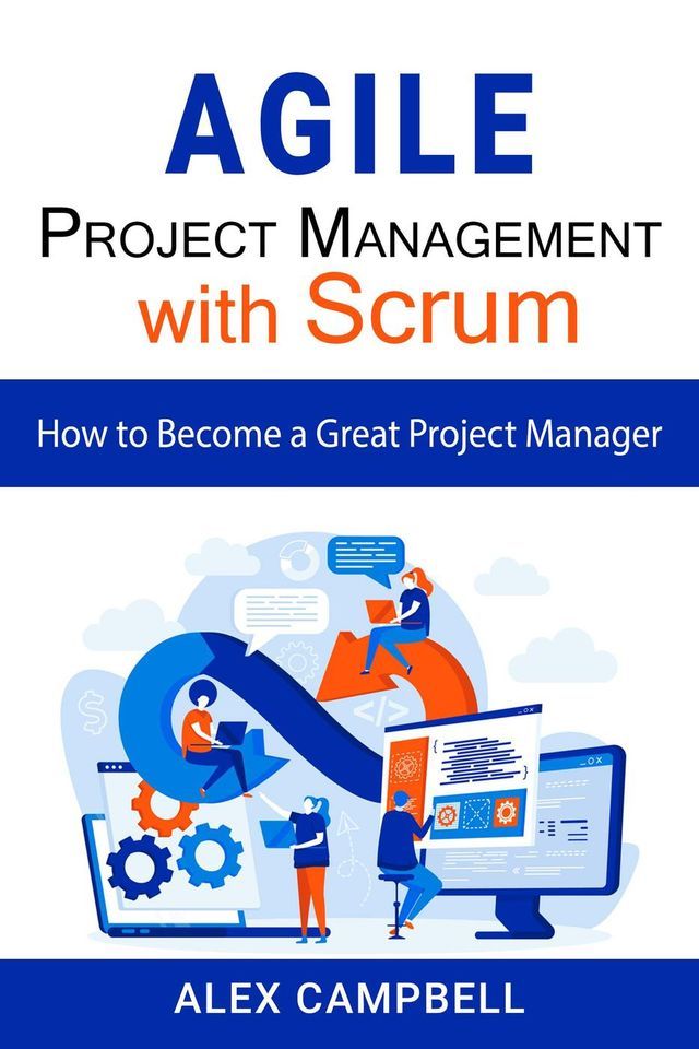  Agile Project Management with Scrum(Kobo/電子書)