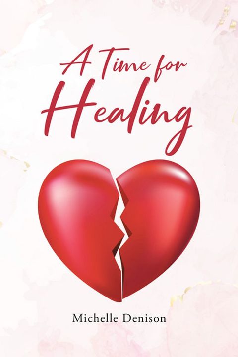 A Time for Healing(Kobo/電子書)