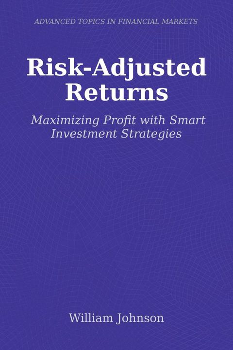 Risk-Adjusted Returns(Kobo/電子書)