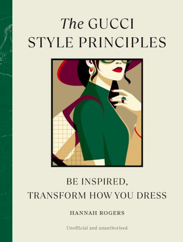  The Gucci Style Principles(Kobo/電子書)