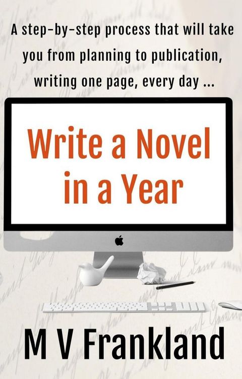 Write a Novel in a Year(Kobo/電子書)