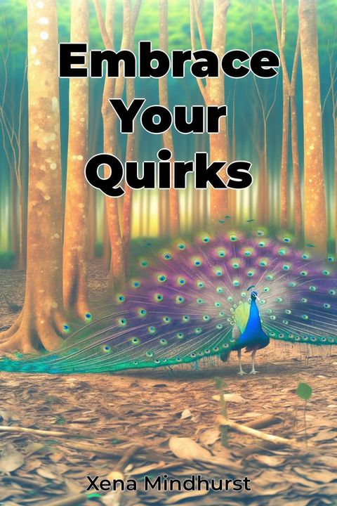 Embrace Your Quirks(Kobo/電子書)