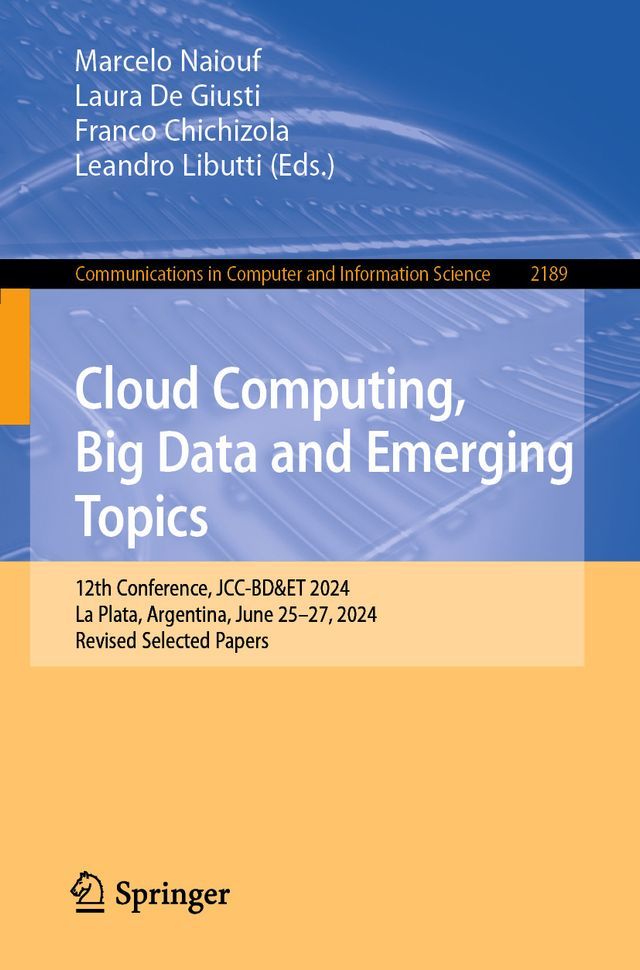  Cloud Computing, Big Data and Emerging Topics(Kobo/電子書)