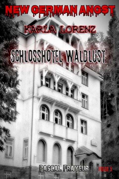 Schlosshotel Waldlust(Kobo/電子書)