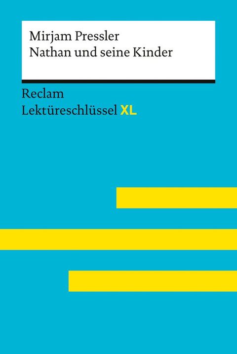 Nathan und seine Kinder von Mirjam Pressler: Reclam Lektüreschlüssel XL(Kobo/電子書)