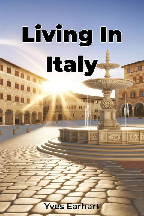 Living In Italy(Kobo/電子書)