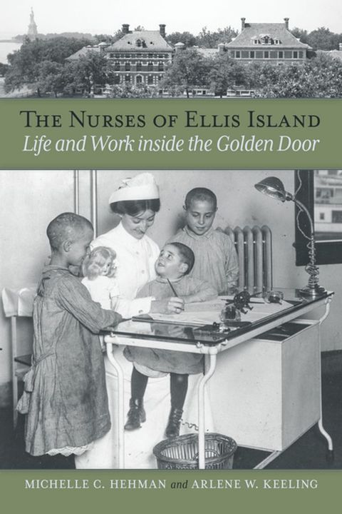 The Nurses of Ellis Island(Kobo/電子書)