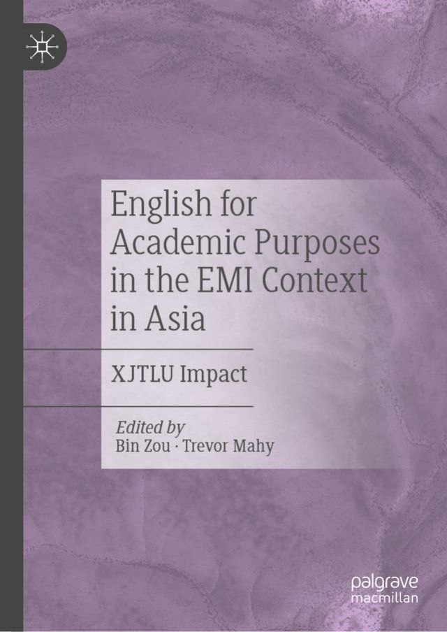  English for Academic Purposes in the EMI Context in Asia(Kobo/電子書)