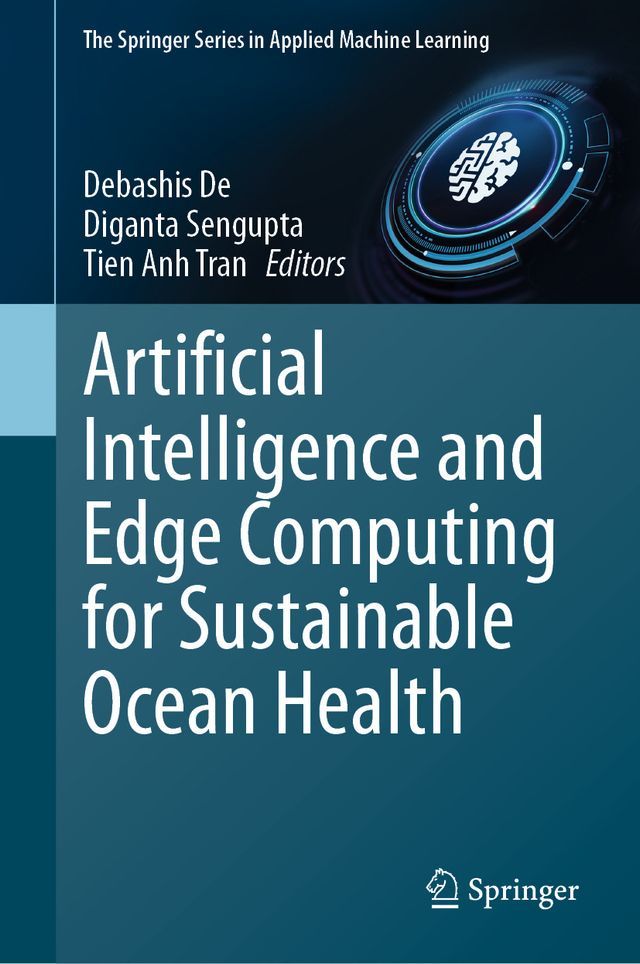  Artificial Intelligence and Edge Computing for Sustainable Ocean Health(Kobo/電子書)